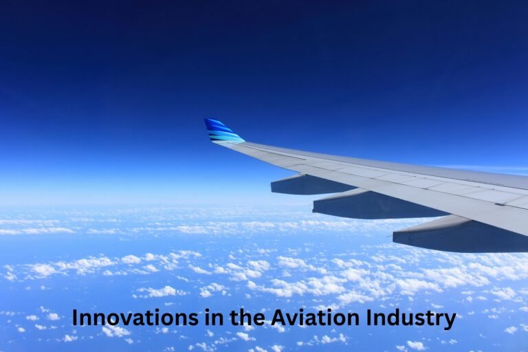 Innovations in the Aviation Industry