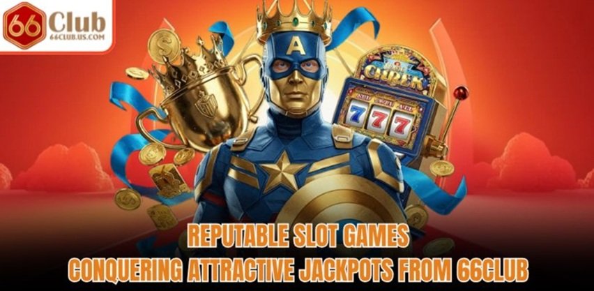 Reputable Slot Games