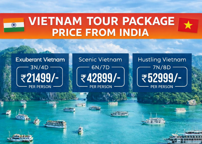 Vietnam Tour Package Price from India