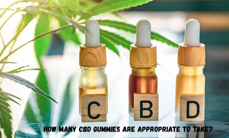 How Many CBD Gummies Are Appropriate to Take?