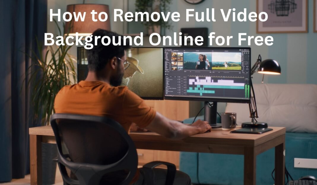How to Remove Full Video Background Online for Free