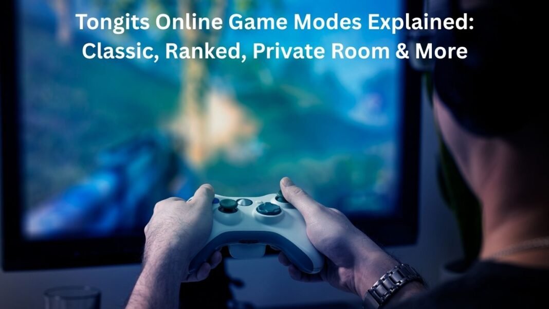 Tongits Online Game Modes Explained Classic, Ranked, Private Room & More