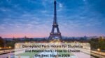 Disneyland Paris Hotels for Students and Researchers - How to Choose the Best Stay in 2026