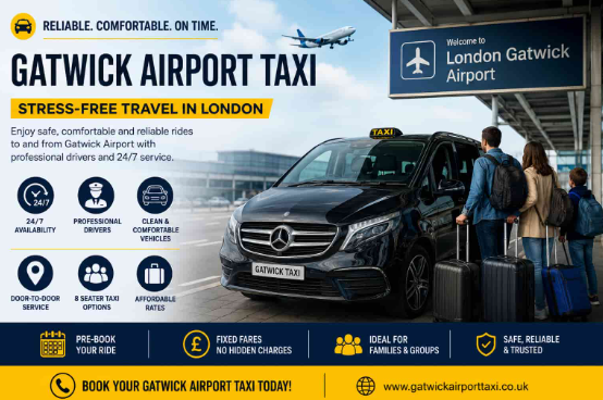 Taxis to Gatwick Airport for Easy London Travel